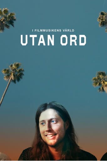Poster for Utan ord – i filmmusikens värld