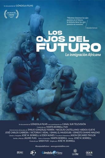 Poster for Los ojos del futuro (La inmigracion Africana)