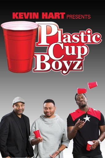 Poster for Kevin Hart Presents: Plastic Cup Boyz