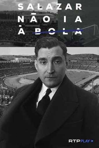 Poster for Salazar Não ia à Bola