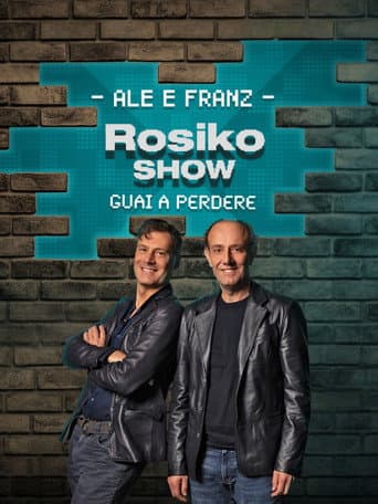 Poster for Rosiko Show - Guai a perdere