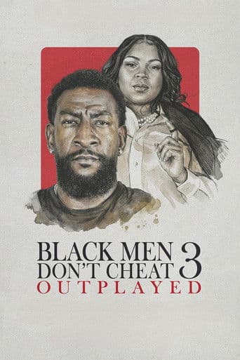 Poster for Black Men Don't Cheat 3: Outplayed