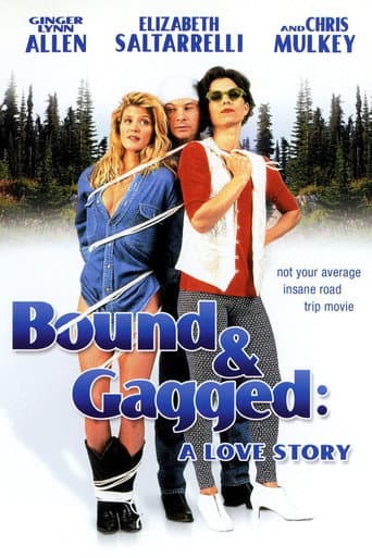 Poster for Bound and Gagged: A Love Story