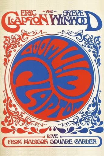 Poster for Eric Clapton and Steve Winwood: Live from Madison Square Garden