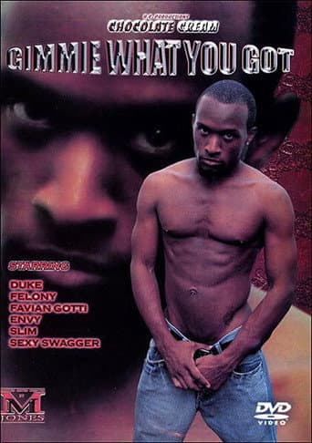 Poster for Gimmie What You Got