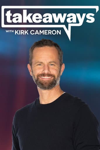Poster for Takeaways with Kirk Cameron