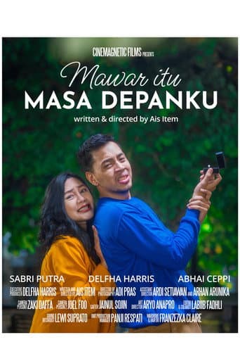 Poster for Mawar Itu Masa Depanku