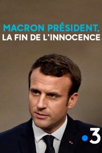 Poster for Macron président, la fin de l'innocence