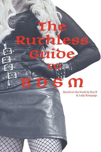 Poster for The Ruthless Guide to BDSM