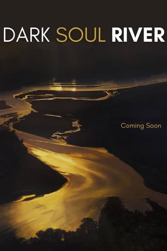Poster for Dark Soul River