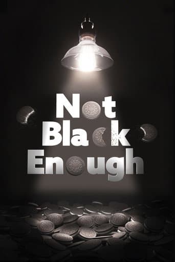 Poster for Not Black Enough