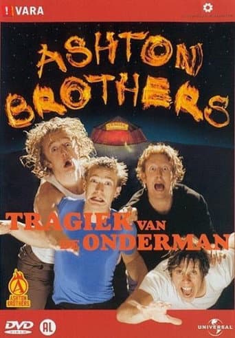 Poster for Ashton Brothers: Tragiek Van De Onderman