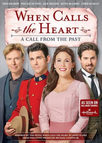 Poster for When Calls the Heart: A Call from the Past