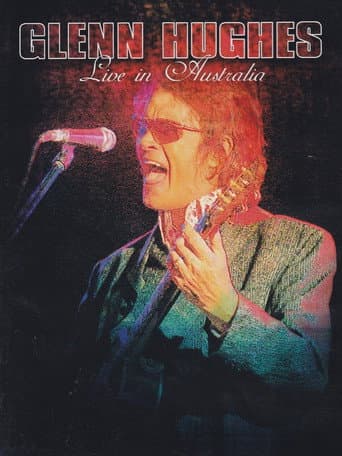 Poster for Glenn Hughes: Live in Australia
