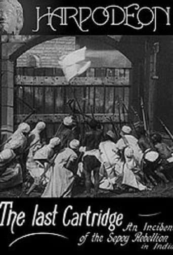 Poster for The Last Cartridge, An Incident of the Sepoy Rebellion in India