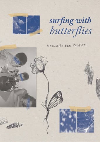 Poster for Reel #1: Surfing with Butterflies