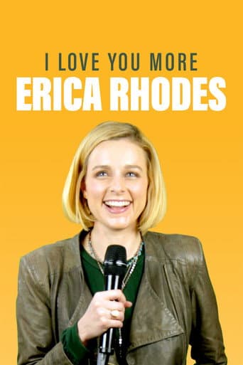Poster for Erica Rhodes: I Love You More