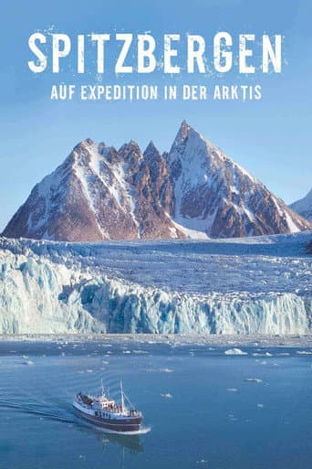 Poster for Spitzbergen - auf Expedition in der Arktis