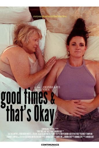 Poster for Good Times and That's Okay