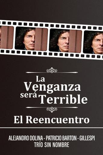 Poster for La Venganza será Terrible - El Reencuentro