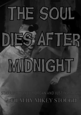 Poster for The Soul Dies After Midnight