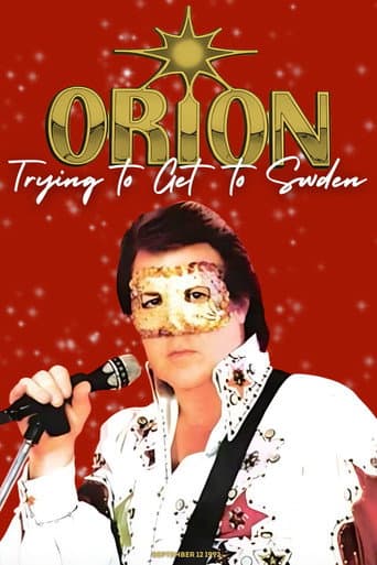 Poster for Orion Live: Trying to Get to Sweden