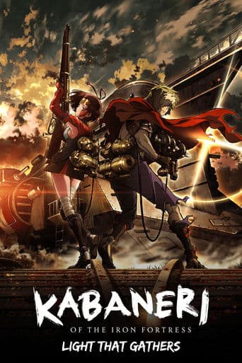 Poster for Kabaneri of the Iron Fortress: Light That Gathers