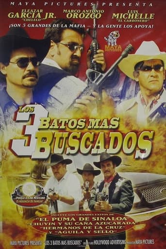Poster for Los tres batos más buscados