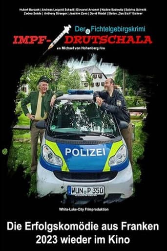 Poster for Der Fichtelgebirgskrimi - Impfdrutschala