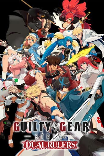 Poster for GUILTY GEAR STRIVE: DUAL RULERS