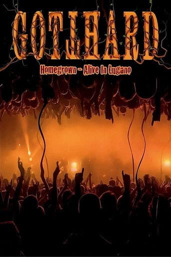 Poster for Gotthard - Homegrown - Alive In Lugano
