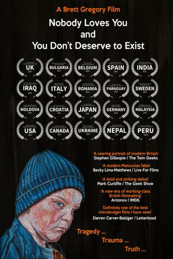 Poster for Nobody Loves You and You Don't Deserve to Exist