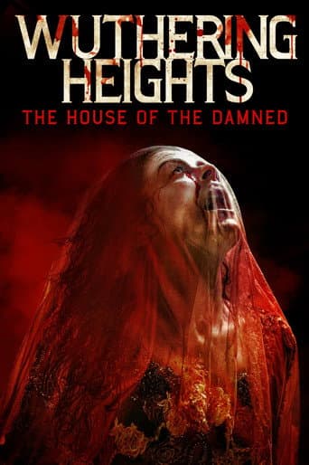 Poster for Wuthering Heights: The House of the Damned