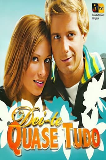 Poster for Dei-te Quase Tudo