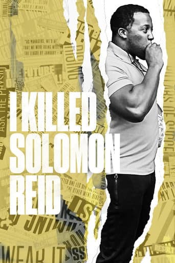 Poster for I Killed Solomon Reid