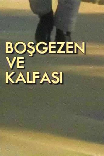 Poster for Boşgezen ve Kalfası
