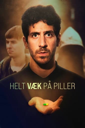 Poster for Helt væk på piller