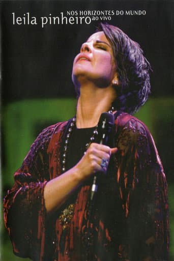 Poster for Leila Pinheiro: Nos Horizontes do Mundo - Ao Vivo