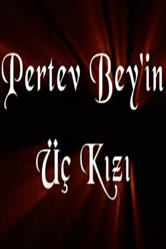 Poster for Pertev Bey'in Üç Kızı