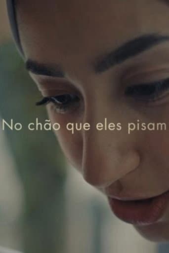 Poster for No Chão que Eles Pisam