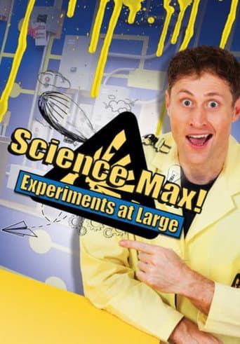 Poster for Science Max: Experiments at Large