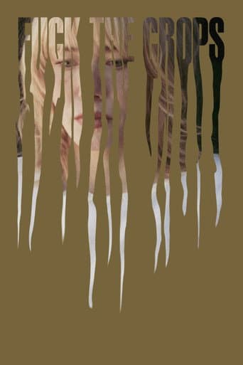 Poster for Fuck the Crops