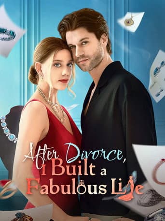 Poster for After Divorce, I Built a Fabulous Life