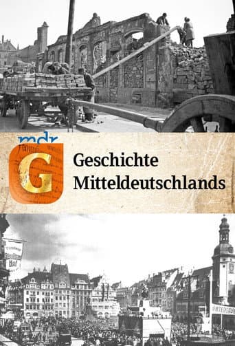 Poster for Die Geschichte Mitteldeutschlands