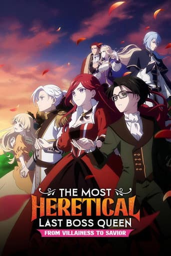 Poster for The Most Heretical Last Boss Queen: From Villainess to Savior