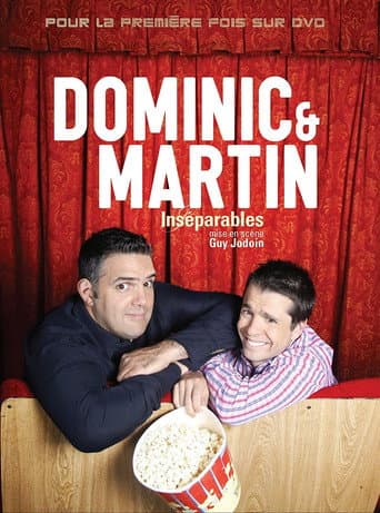 Poster for Dominic et Martin : Inséparables