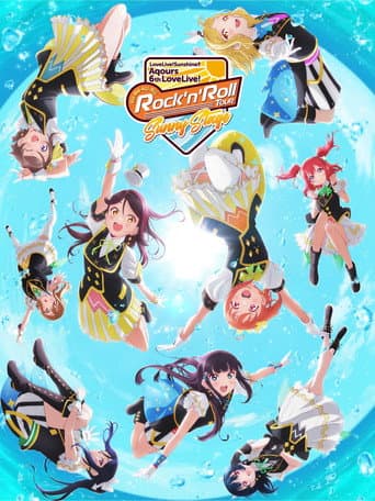 Poster for Love Live! Sunshine!! Aqours 6th LoveLive! ~KU-RU-KU-RU Rock 'n' Roll TOUR~ ＜SUNNY STAGE＞