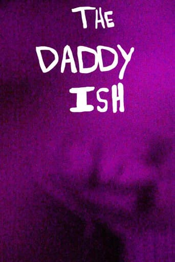 Poster for The Daddy Ish