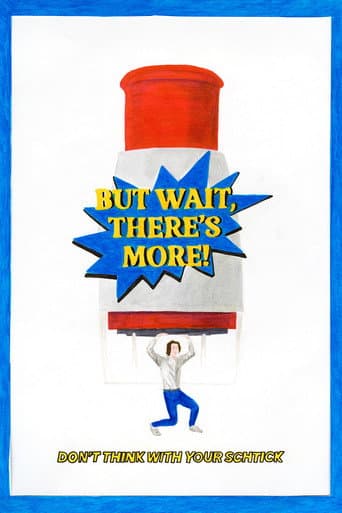 Poster for But Wait, There's More!