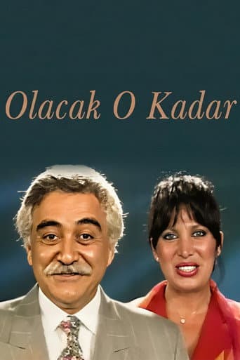 Poster for Olacak O Kadar